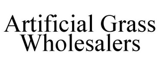 ARTIFICIAL GRASS WHOLESALERS