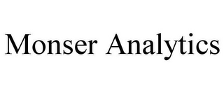 MONSER ANALYTICS