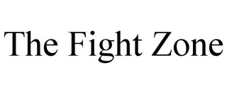 THE FIGHT ZONE