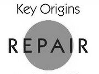 KEY ORIGINS REPAIR