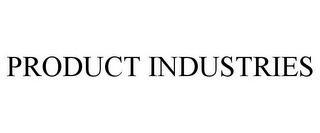 PRODUCT INDUSTRIES