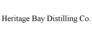 HERITAGE BAY DISTILLING CO.