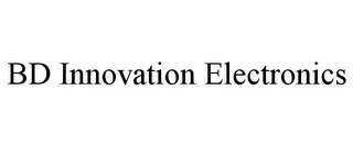 BD INNOVATION ELECTRONICS