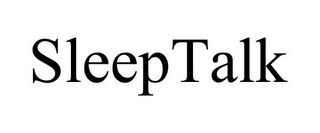 SLEEPTALK