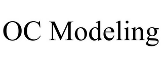 OC MODELING