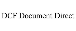 DCF DOCUMENT DIRECT