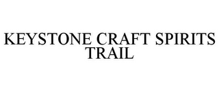 KEYSTONE CRAFT SPIRITS TRAIL