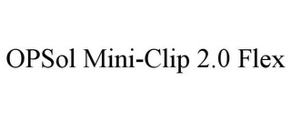 OPSOL MINI-CLIP 2.0 FLEX