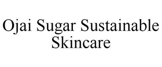 OJAI SUGAR SUSTAINABLE SKINCARE