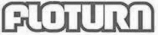 FLOTURN