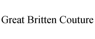 GREAT BRITTEN COUTURE