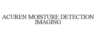 ACUREN MOISTURE DETECTION IMAGING