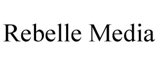 REBELLE MEDIA