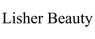 LISHER BEAUTY