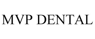 MVP DENTAL