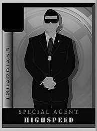 IGUARDIANS SPECIAL AGENT HIGHSPEED