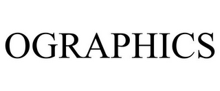 OGRAPHICS