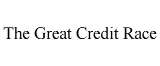 THE GREAT CREDIT RACE