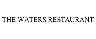 THE WATERS RESTAURANT