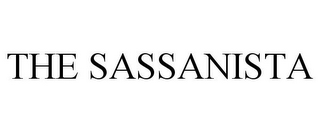 THE SASSANISTA