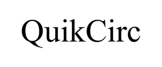 QUIKCIRC