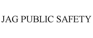 JAG PUBLIC SAFETY
