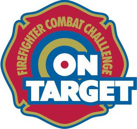 FIREFIGHTER COMBAT CHALLENGE ON TARGET