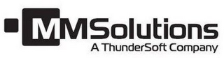 MMSOLUTIONS A THUNDERSOFT COMPANY