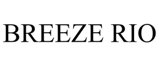 BREEZE RIO