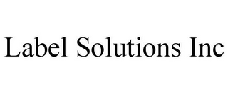 LABEL SOLUTIONS INC