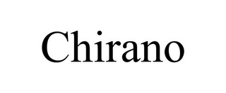CHIRANO