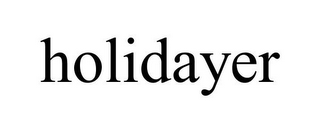 HOLIDAYER