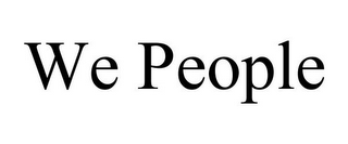 WE PEOPLE