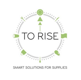 TO RISE SMART SOLUTIONS FOR SUPPLIES