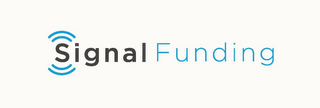 SIGNAL FUNDING