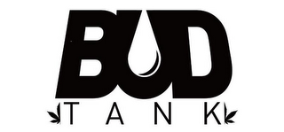 BUD TANK