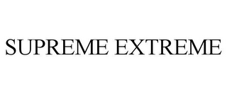SUPREME EXTREME