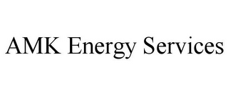 AMK ENERGY SERVICES