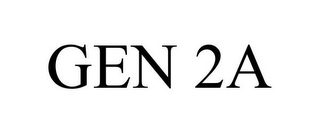 GEN 2A