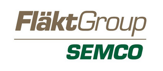 FLÄKTGROUP SEMCO