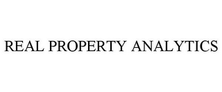 REAL PROPERTY ANALYTICS
