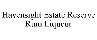 HAVENSIGHT ESTATE RESERVE RUM LIQUEUR