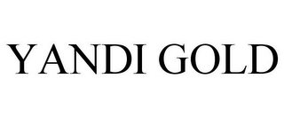 YANDI GOLD