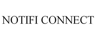 NOTIFI CONNECT