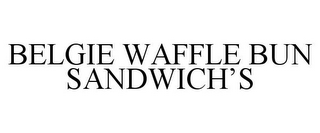 BELGIE WAFFLE BUN SANDWICH'S