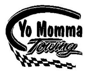 YO MOMMA TOWING