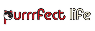 PURRRFECT LIFE