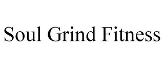 SOUL GRIND FITNESS