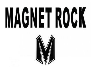 MAGNET ROCK M