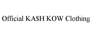 OFFICIAL KA$H KOW CLOTHING
